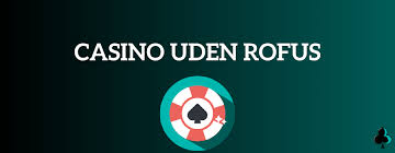 Rofus Casino En Dybere Dykning i Spilleverdenen Rofus Casino En Dybere Dykning i Spilleverdenen